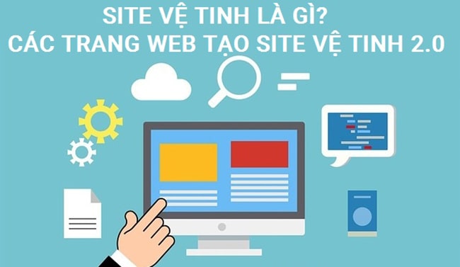 Site vệ tinh là gì? Web 2.0 là gì?